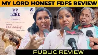 My Lord Public Review | My Lord Movie Review | Sasikumar | Raju Murugan