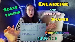 Enlarging and reducing 2D shapes by a given scale factor. Ratio of enlarged shapes. KS2 Maths SATs