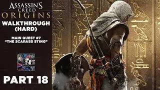 Assassin's Creed: Origins Walkthrough PC (HARD) Part 18 | Main Quest #7 