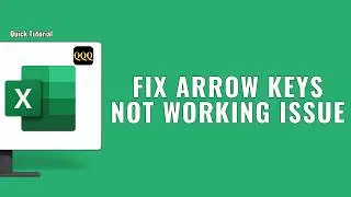 How To Fix Arrow Keys in Microsoft Excel ?
