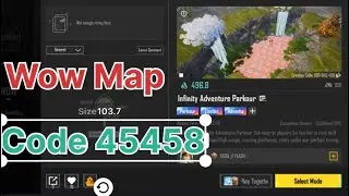 INFINITY ADVANTURE PARKOUR | BGMI WOW MAP CODE 45458 | BGMI PARKOUR MOD