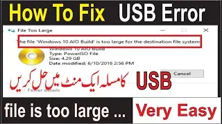Fixed: File is too large for the destination file system | USB Error |USB File is too large Fix