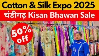 Kisan Bhawan Chandigarh Sale | Cotton & Silk Expo Exhibition upto 50% Off | Festival Special 2025