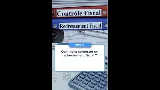 Comment contester un contr&ocirc;le fiscal?