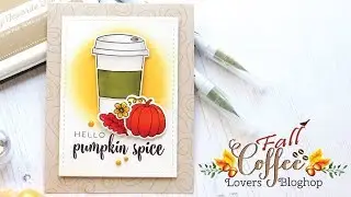 Hello Pumpkin Spice Coffee Card // Coffee Lovers Blog Hop Fall 2017