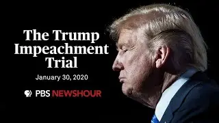 WATCH: The Senate impeachment trial of Donald Trump | January 30