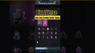 PIXELVERSE | PIXELTAP | 2ND JULY COMBO CARDS TODAY | TAP TO EARN | PLAY TO EARN | TELEGRAM