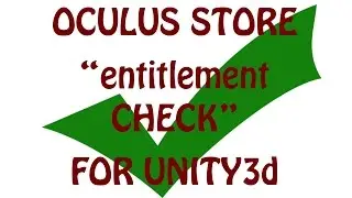 Oculus Store Entitlement check for Unity3d builds (tutorial)