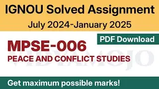 IGNOU MPSE 006 Solved Assignment 2024-25 PDF Download | English Medium | IGNOU MA Political Science