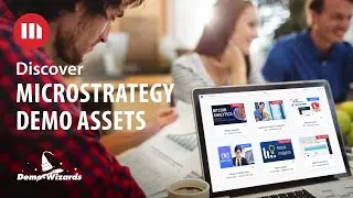 Discover MicroStrategy Demo Assets