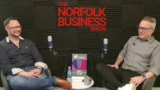 Episode 20 of The Norfolk Business Show - Chris Vines - JHW Business Services