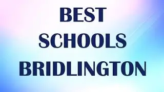 Best Schools around Bridlington, United Kingdom