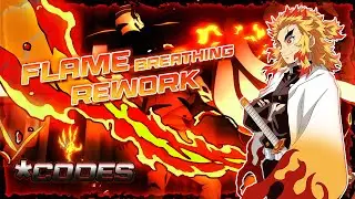 [+20 New Codes] Flame Breathing Rework Showcase In Slayers Unleashed!!