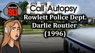 911 Call Autopsy! Rowlett TX Police 911 (Darlie Routier) (1996)