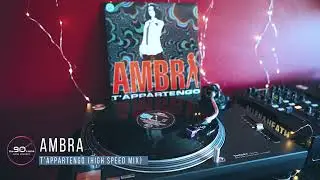 Ambra - T'Appartengo (High Speed Mix) - eurodance/italodance 90s