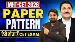 MHT-CET 2026 Paper Pattern | Latest Exam Format & Marking Scheme Explained by Amit Sir | Dinesh Sir