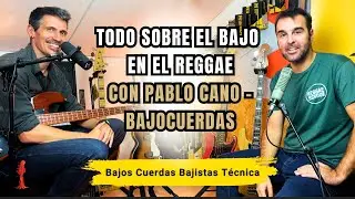 EL BAJO EN LA M&Uacute;SICA REGGAE - PABLO CANO (BAJOCUERDAS)