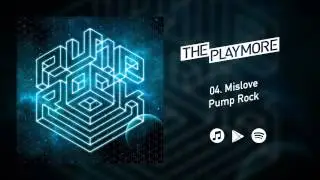 The Playmore - Mislove (Pump Rock Full Album)