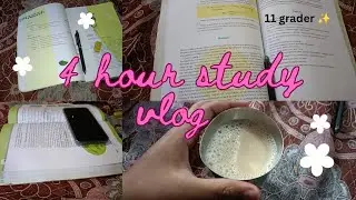 4 Hour Study Vlog 📚 | Class 11 PCB Student | Productive Study Routine ✨