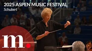 Jane Glover conducts Schubert's Symphony No. 9 at the 2025 Aspen Music Festival and School