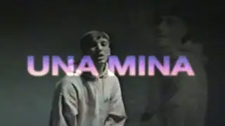 c&eacute;ro - UNA MINA (Visualizer)