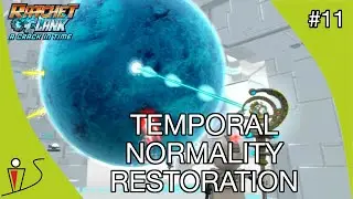 Ratchet & Clank A Crack in Time Part 11 - TEMPORAL NORMALITY RESTORATION