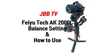 Feiyu Tech AK 2000C Balance Setting & How to Use 페이유 AK2000C 밸런스 조정 및 사용법