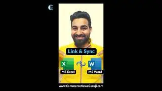 Link and Sync MS Word data with MS Excel | Commerce News Guruji