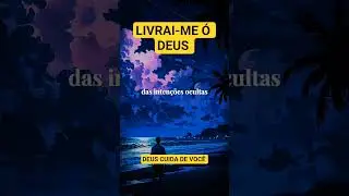 &ldquo;Livrai-me, &Oacute; Deus!&rdquo; 🙏🔥