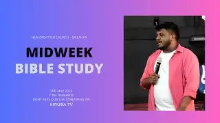 Midweek Bible Study - Mj Steevan - NEW CREATION CHURCH - Kiruba Tv