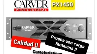 Carver PX1450 Features! Phantom Load Test!