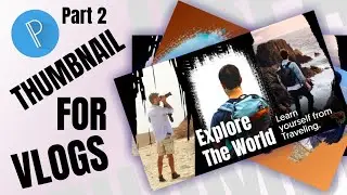 Attractive vlog thumbnail in pixellab✓Eye catching thumbnail in Pixellab✓How to make vlog thumbnail
