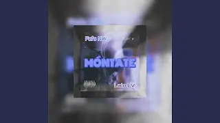 MONTATE (feat. Fefo NW)