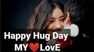 Happy Hug Day My Love ❤|| Hug day shayeri status 2022|| Valentine week special🥀 🤗