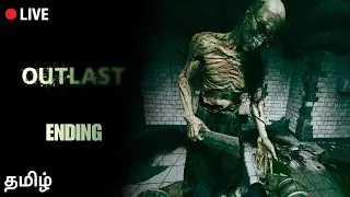 🔴 OUTLAST Tamil Live | PART-3 | Scariest Horror Game 🔥