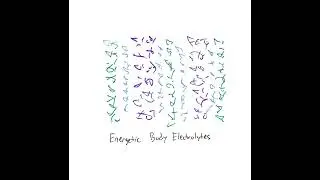 Light Language Channeling: Energetic Body Electrolytes