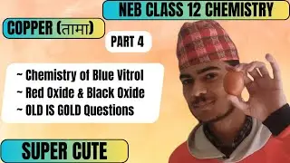 Chemistry of Blue Vitriol, Past year Question of Copper || Part 4 || Copper || Chemistry || Class 12