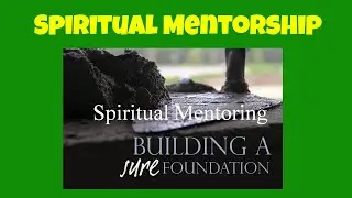 Spiritual Mentorship- Devotional