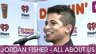 Jordan Fisher - All About Us