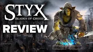 Styx Blades of Greed Review - The Final Verdict