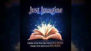 &ldquo;Just Imagine&rdquo; - Finale
