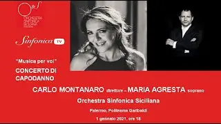 CONCERTO CAPODANNO  - Carlo Montanaro - Maria Agresta