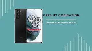 samsung g996u cpid | S21 Plus combination flash |g996u U9 Combination |#G996ucpid #s21plusimeirepiar