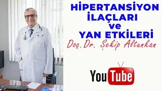 Hipertansiyon İlaçları ve Yan Etkileri Nelerdir? / Doç. Dr. Şekip Altunkan / 23.Bölüm / 4K