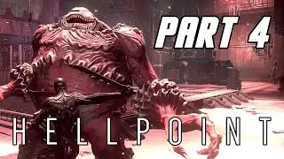 HELLPOINT - Full Game Gameplay Walkthrough Part 4 - No Commentary (PS4 PRO)