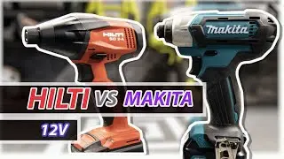 Makita 12v Vs HILTI 12v (Impact Drivers)
