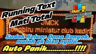 Cara memperbaiki running text mati total...