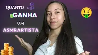 ASMR - SALÁRIO DE UM ASMRARTISTA * Lista de Canais com Valores