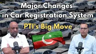 Major Changes in Car Registration System | PTI's Big Move