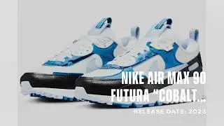 Nike Air Max 90 Futura &ldquo;Cobalt Bliss&rdquo; Release Date